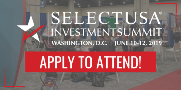 2019 SelectUSA Investment Summit - Apply Now! (Evergreen)