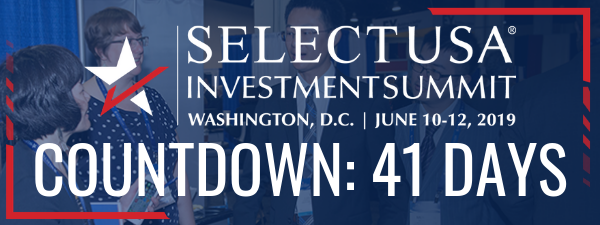 The 2019 SelectUSA Investment Summit - 41 days away