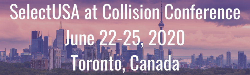 SelectUSA at Collision Conference - June 22-25, 2020 - Toronto, Canada