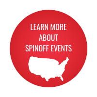 LEARN MORE ABOUT SPINOFF EVENTS