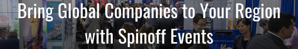Bring Global Companies to Your Region with Spinoff Events