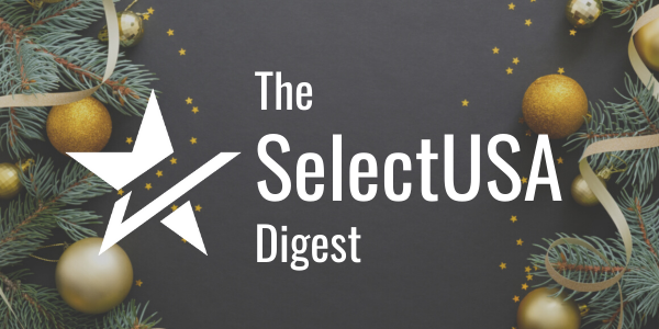 The SelectUSA Digest
