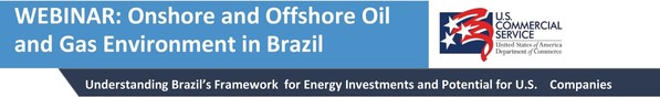 Brazil Energy Webinar - Onshore and Offshore Oil and Gas Enviroment_header