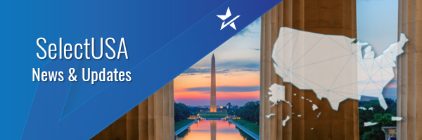 SelectUSA News & Updates
