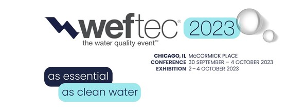 WEFTEC, September 30-October 4, 2023