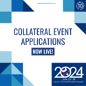 Collateral Event Applications Open.