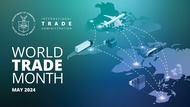 World Trade Month May 2024