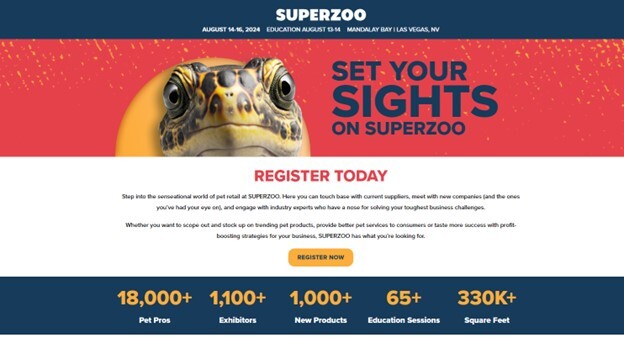 Superzoo, August 14-16, 2024