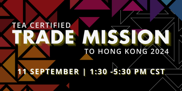 Themed Entertainment Association (TEA) Certified Trade Mission to Hong Kong, September 11, 2024