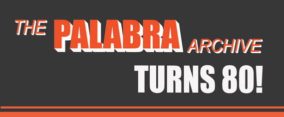 Sign: The PALABRA Archive Turns 80!