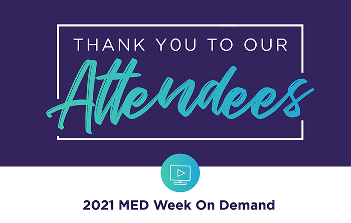 Thank You MED Week Is On Demand