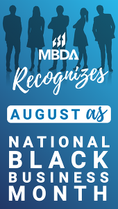 MBDA Recognizes August as National Black Business Month