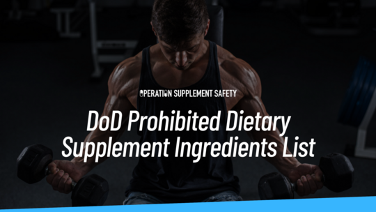 DoD Prohibited Dietary Supplement Ingredients List