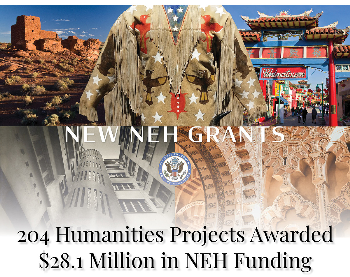 NEH Announces $28.1 Million for 204 Humanities Projects Nationwide