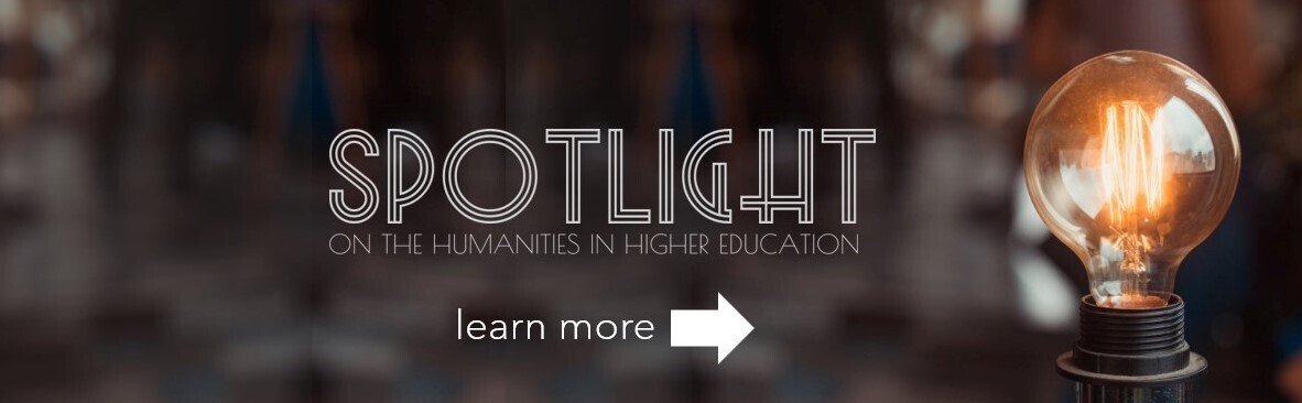 Spotlight on Humanites in Higher Education