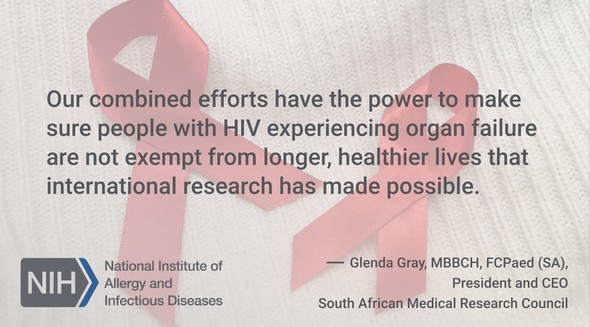 Quote from Dr. Glenda Gray, President & CEO, South African Medical Research Council