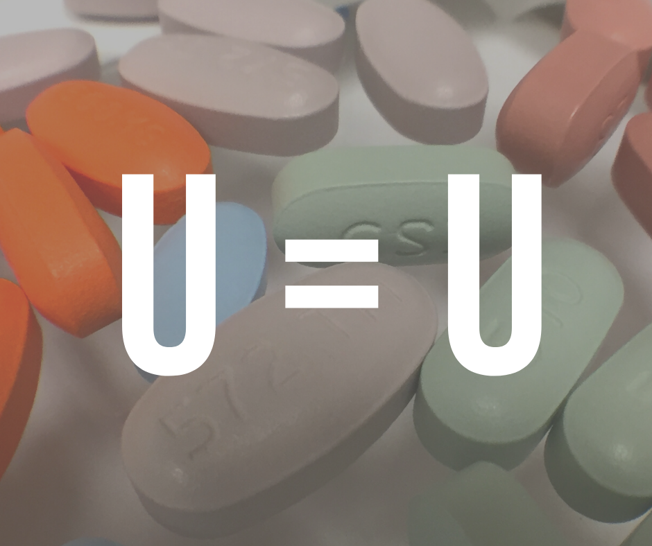 U=U slogan over pills used to treat HIV