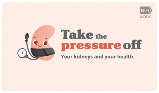 Take the Pressure Off: Your Kidneys and Your Health