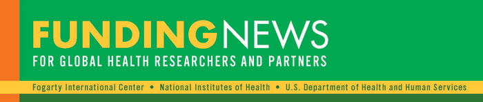 Funding news for global health researchers and partners