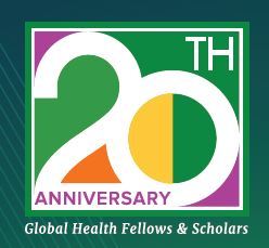 Global Health Fellows & Scholars 20th Anniversary