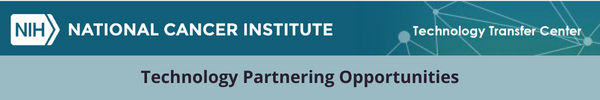 NIH National Cancer Institute, Technology Transfer Center, Technology Partnering Opportunities
