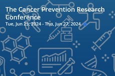 Cancer Prevention Research Conference - June 25-27, 2024
