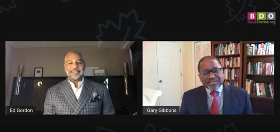 Ed Gordon talks with Dr. Gary Gibbons in a virtual town hall
