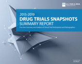 2015-2019 Drug Trials Snapshots Summary Report