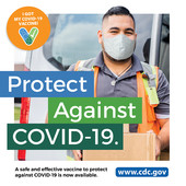 A smiling man in a face mask holding a box with text: Protect Against COVID-19.