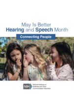 3 young girls talking to each other. text above reads: May Is Better Hearing and Speech Month. Connecting People.