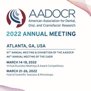 2022 AADOCR/CADR Annual Meeting & Exhibition