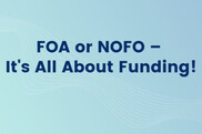 Text: FOA of NOFO - It's all about funding!