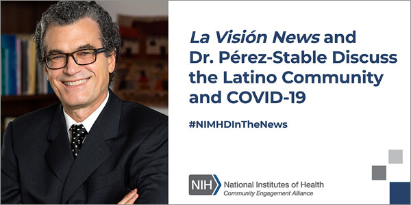 La Visión and Dr. Pérez-Stable discuss the Latino community and COVID-19