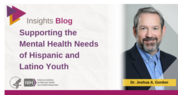 Mental Health Needs of Hispanic and Latino Youth