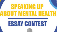 Speaking Up About Mental Health Essay Contest