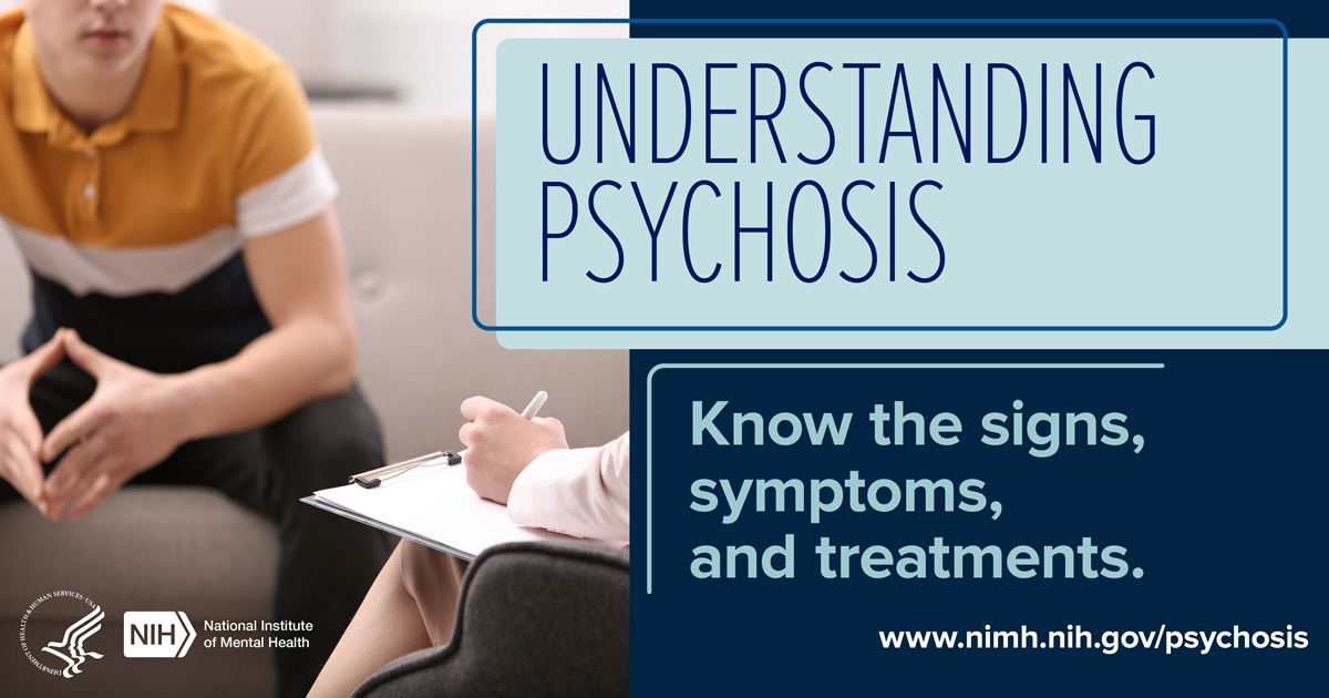 Understanding the signs, symptoms, and treatments for psychosis