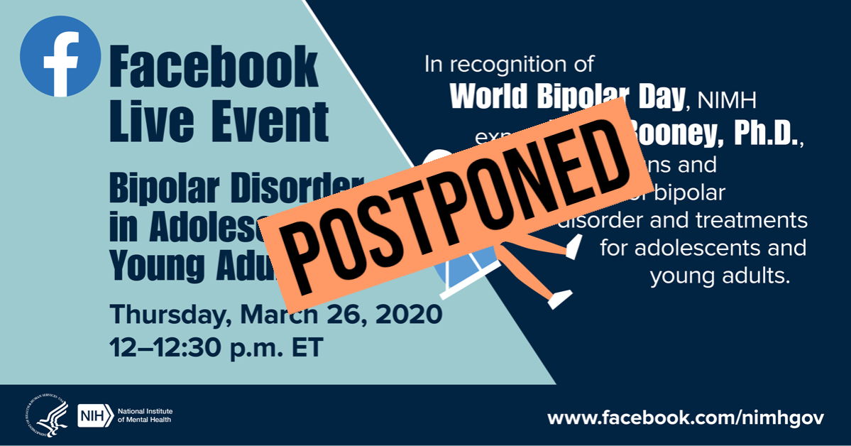 null Postponed NIMH Facebook Live Event on Bipolar Disorder