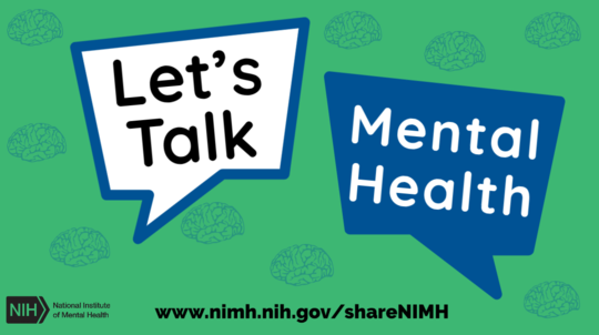 National Institute of Mental Health: Let's Talk Mental Health 