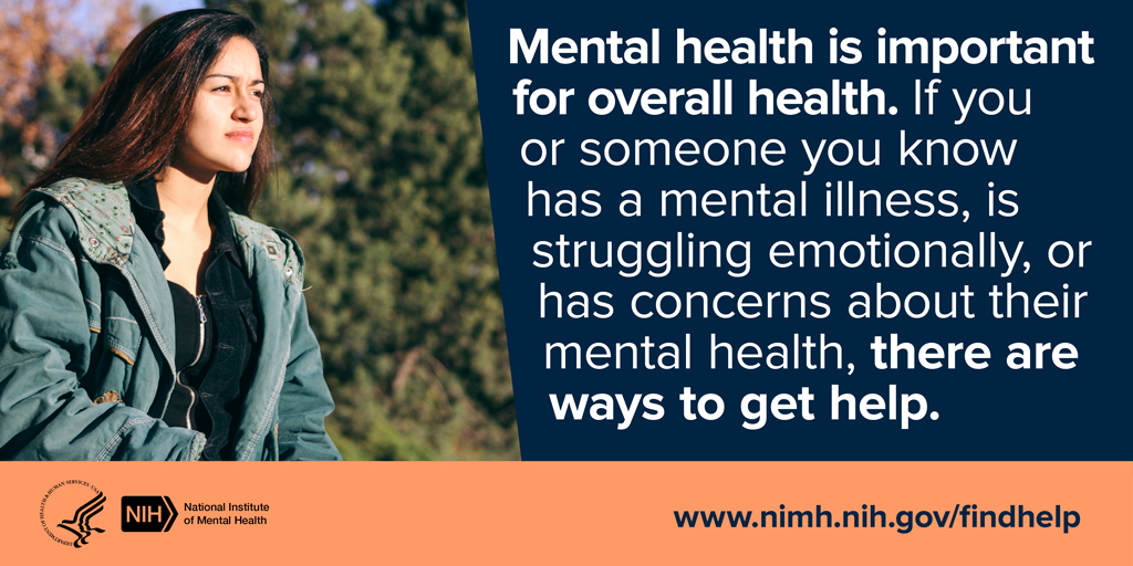 Mental health is important for overall health. If you or someone you know has a mental illness, there are ways to get help.