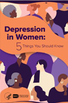 Depression in Women: 5 Things You Should Know