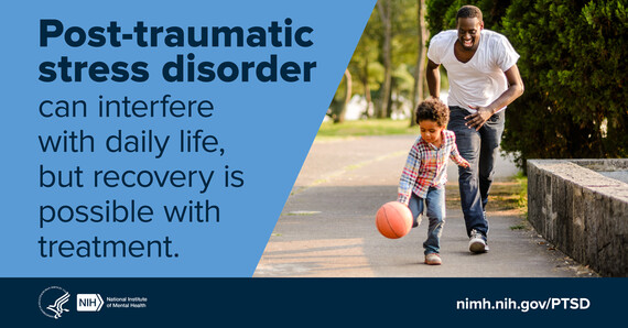 Post-traumatic stress disorder can interfere with daily life, but recovery is possible with treatment. nimh.nih.gov/PTSD
