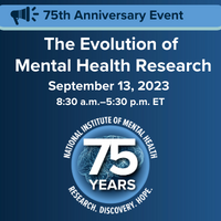 75th Anniversary Event: The Evolution of Mental Health Research 