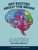 Get Excited About the Brain! Coloring and Activity book front cover.