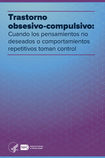 Gráfica de "Trastorno obsesivo-compulsivo: Cuando los pensamientos no deseados o comportamientos repetitivos toman control"