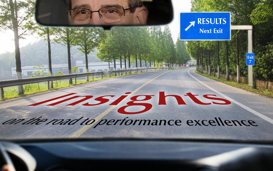 Insights on the Road to Performance Excellence