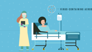 Illustration shows air flow and aerosol movement in a room with a patient and a nurse. 