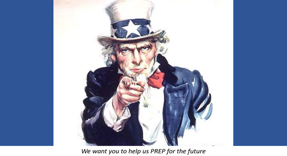We want you to help us PREP for the future