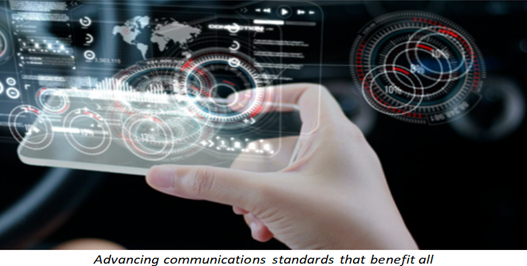 Advancing communications standards that benefit all
