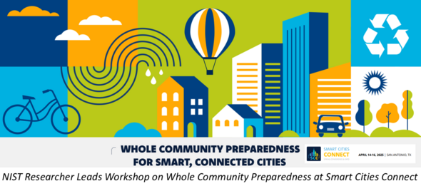 NIST Researcher Leads Workshop on Whole Community Preparedness at Smart Cities Connect