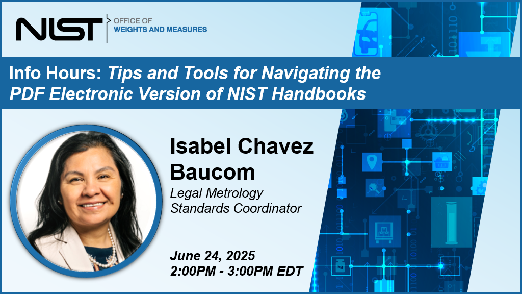 NIST OWM Info Hour: Tips and Tools for Navigating the PDF Electronic Version of NIST Handbooks